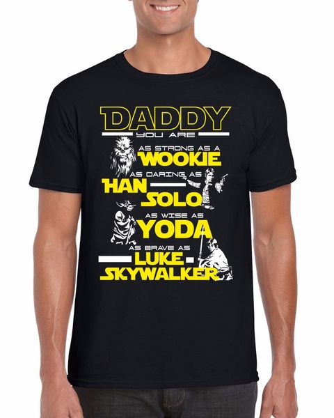 

2019 green t shirt daddy you are han father's day printed dad funny gift tee shirt custom made shirts