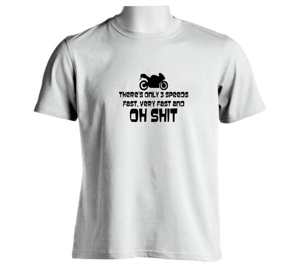 

2020 fashion short sleeve black t shirt there's only 3 speeds funny t shirt biker enthusiast motorbike accessories t-shirt