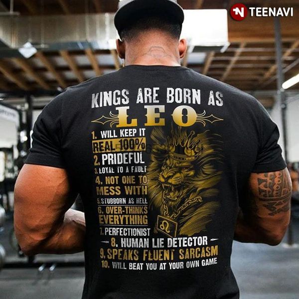 

kings are born as leo t-shirt