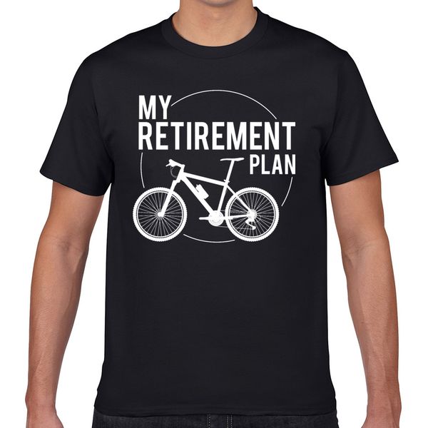 

t shirt men pension my retirement plan bicycle design design black geek custom male tshirt xxxl