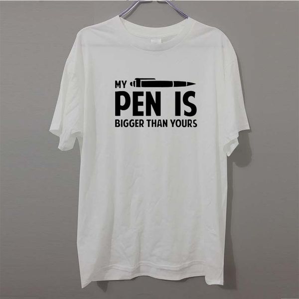 

my pen is bigger than yours funny printed t shirts men short sleeve t-shirts o neck cotton man casual ing