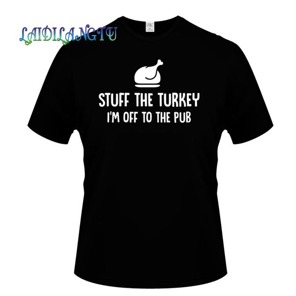 

stuff the turkey i'm off to the pub funny tee cute cotton cool tshirt lovely summer costume t-shirt