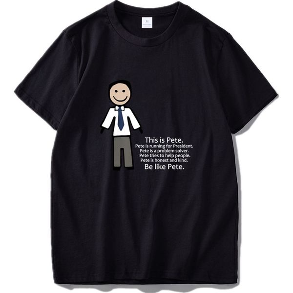 

pete buttigieg t shirt be like pete team presidential tshirt eu size 100% cotton breathable cloth funny tee