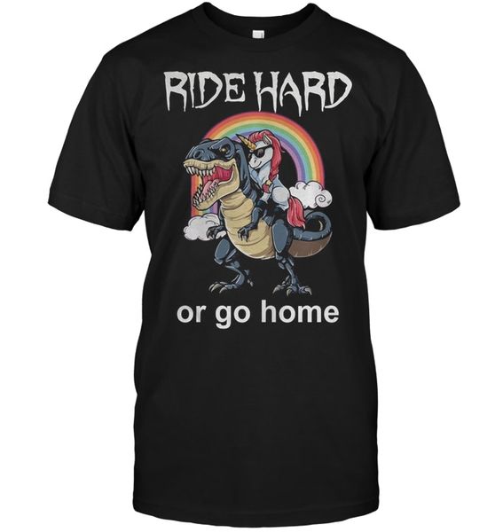 

riding t-rex ride hard or go home t-shirt
