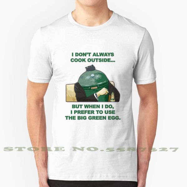 

я не всегда кук за пределами big green egg summer смешной t shirt мужчины женщины кук вне big green egg гриль барбекю smoke