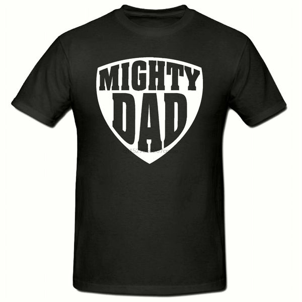 

mighty dad t shirt . fathers day funny novelty tee