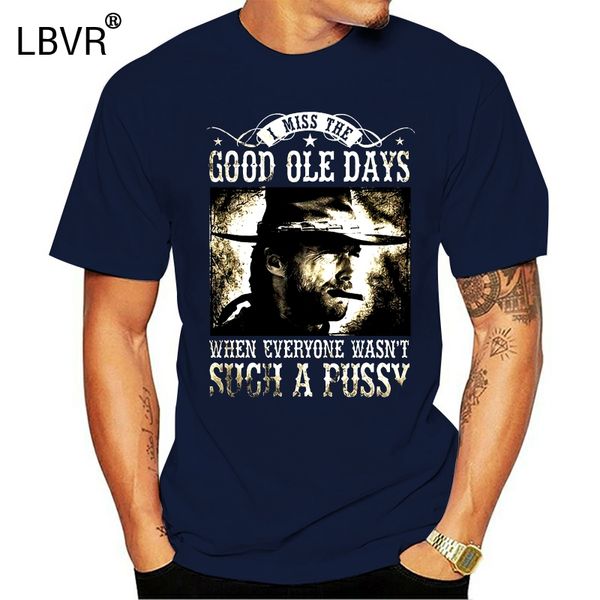 

men t shirt i miss the good ole days - clint eastwood black size s-3xl funny t-shirt novelty tshirt women