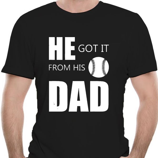 

men t shirt he got it from his dad -baseball women t-shirt 8546a