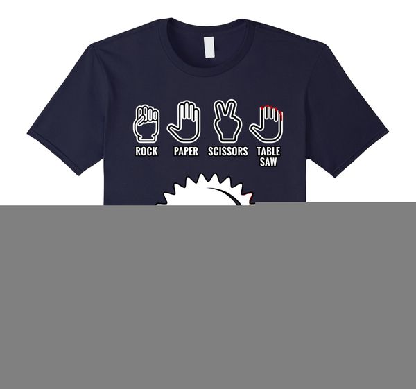 

men funny t shirt women cool tshirt rock paper scissors table saw t-shirt funny carpenter shirt