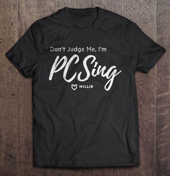 

dont judge me im pc sing millie millie bobby brown tshirts