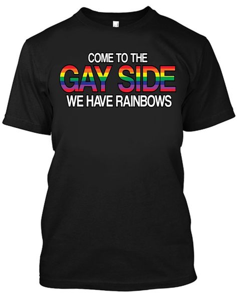 

come to the gay side we have rainbows gay pride lgbt t shirt tee shirts man clothing tee casual shirt