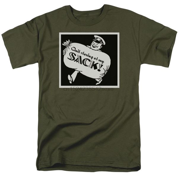 

quit staring at my sack funny t-shirt all sizes