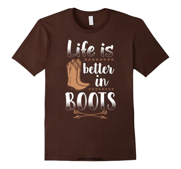

funny men t shirt women novelty tshirt life is better in boots cute cowboy boots country t shirt t-shirt