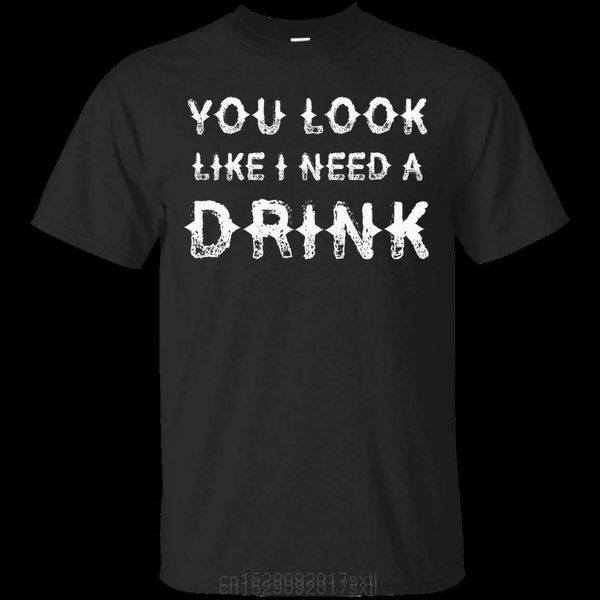

black, navy t-shirt you look like i need a drink funny drinking t-shirt s-3xl men t shirt
