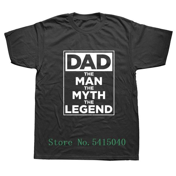 

dad the man the myth the legend t-shirts men funny summer 100% cotton o-neck tshirts fashion style brand t shirts