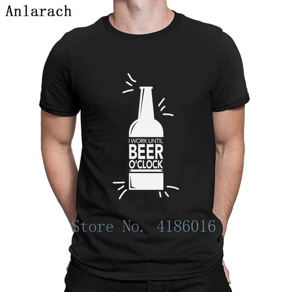 

i work until beer clock t shirt crew neck casual spring autumn design leisure fit formal cotton shirt