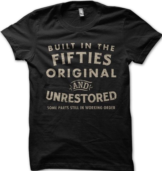 

birthday biker 1950's built in the fifties unrestored motorcyle t-shirt 9151 tee fashion style men tee