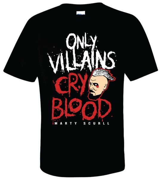 

marty scurll only villains cry blood t-shirt m/f-xs-xxxl bullet young