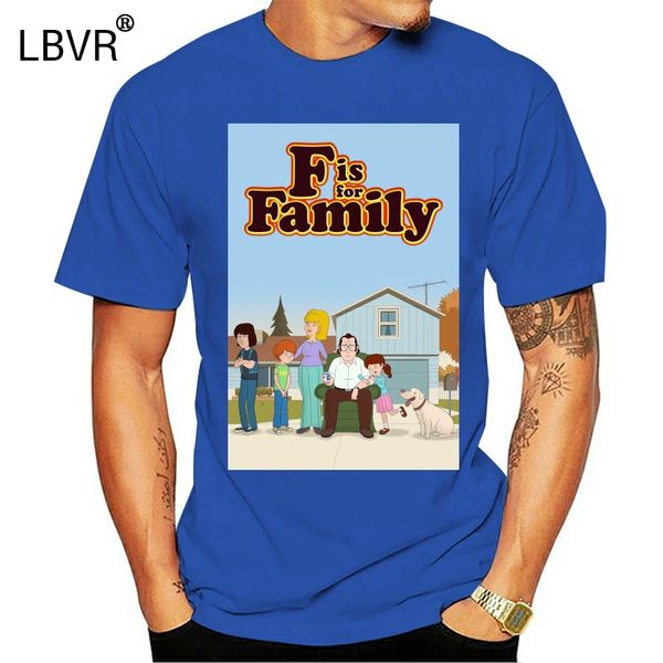 

funny geek t shirts f is for family designer t shirts man 100% cotton short sleeve t-shirt mens wholesale t shirt hot