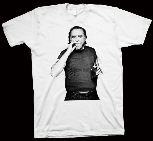 

charles bukowski t-shirt novelist author writer poetry poet philosophy