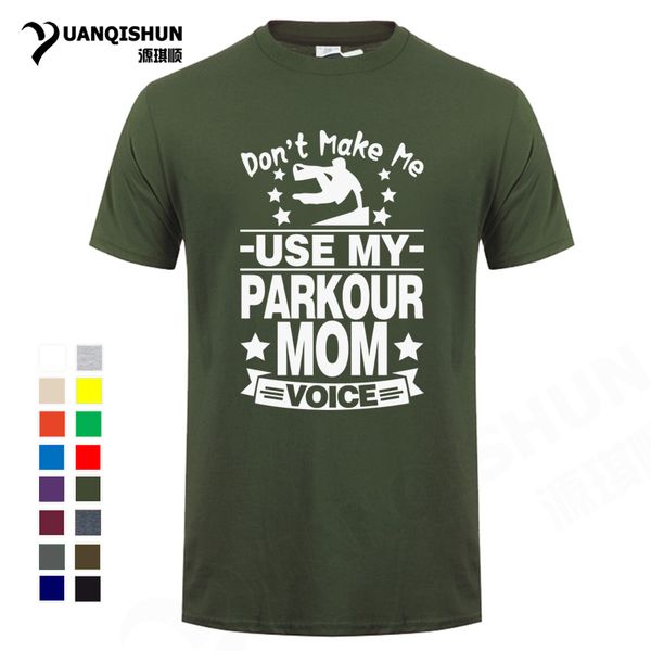 

2018 boutique смешная футболка не заставляй меня использовать мой паркур mens письмо печати тенниска личность дизайн 16 цвета 100% хлопок тр