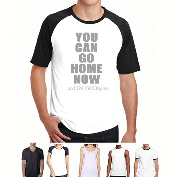

printed men t shirt cotton o-neck tshirts you can go home now gym workout sweat shirt short-sleeve women t-shirt