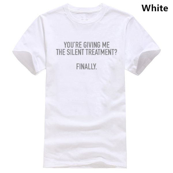 

youre giving me the silent treatment t-shirt