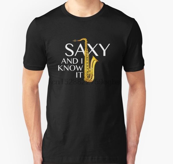

men tshirt saxy and i know it t shirt women t-shirt tees top