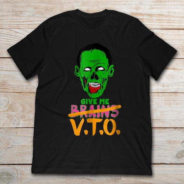 

zombie give me vto not brains t-shirt