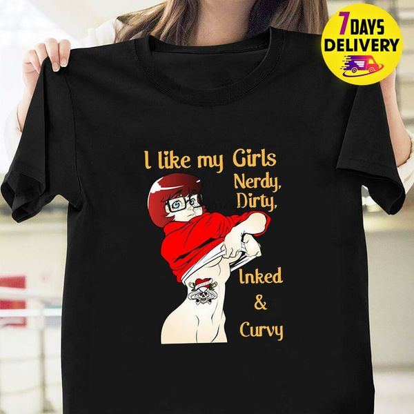 

nerdy dirty inked and curvy i like my girl velma t shirt black size s 3xl