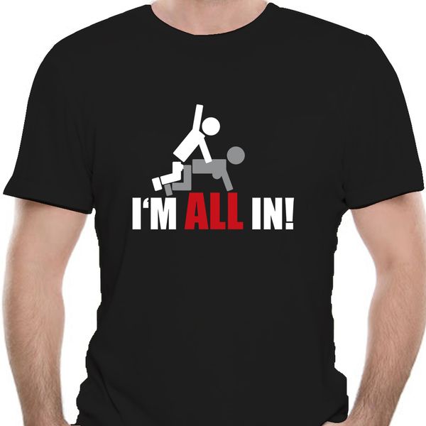 

im all in funny offensive poker t shirt t shirt 0005j