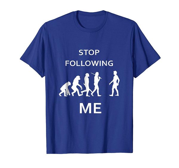 

funny t-shirt sfollowing me evolution human gift sarcasm stranger things design t shirt 2018 new normal