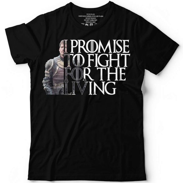 

jaime i promise бороться за living телесериал customized футболки мужчин 2019 мода печать tee мужчины с коротким рукавом футболки на заказ