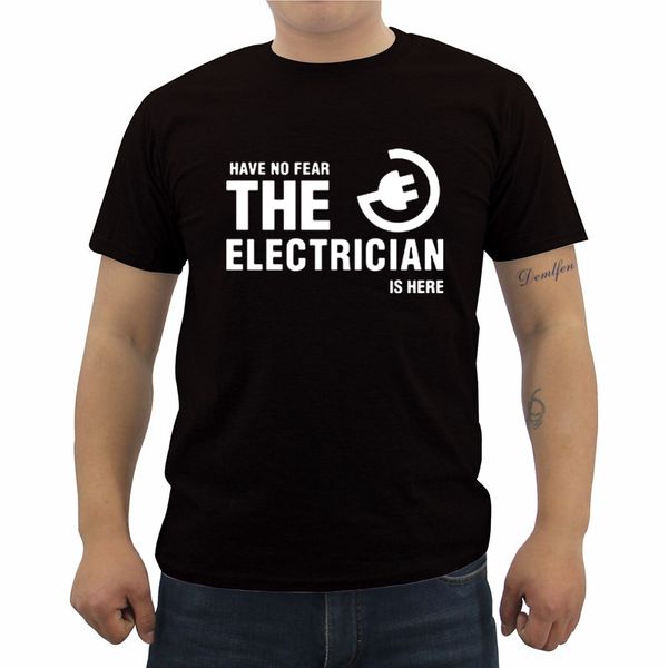 

mens tee shirts have no fear the electrician is here man cotton t-shirt men's short sleeve o-neck t shirt streetwear