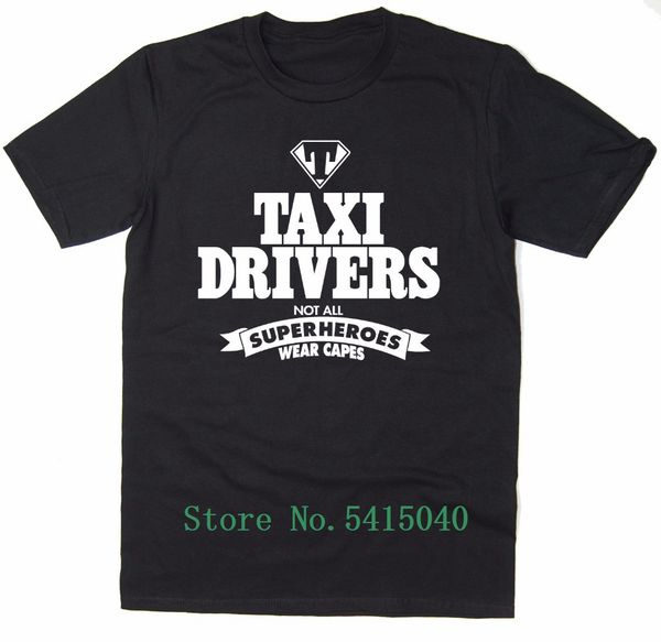 

new 2019 spring hip hop autumn men summer taxi drivers not all superheroes wear capes t shirt o neck