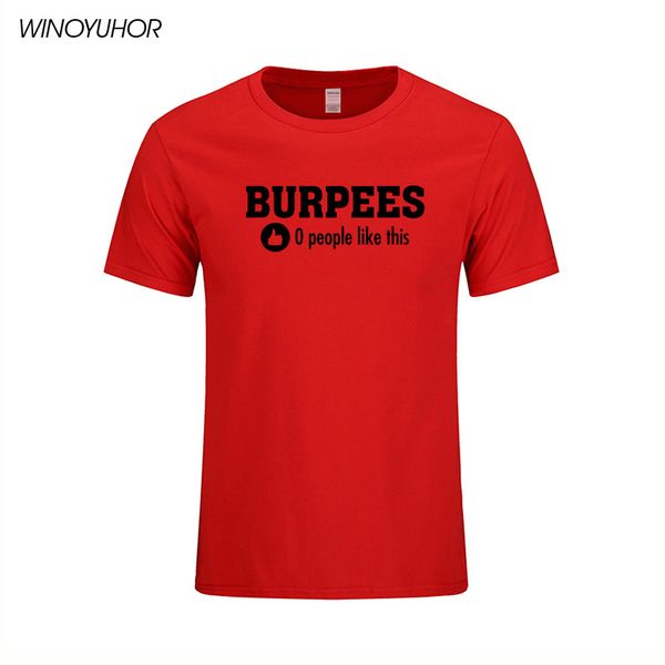 

новая мужская стильный burpees нулевых люди нравятся эта тенниски мужчины хлопок o шеи топы бодибилдинг короткий рукав футболка