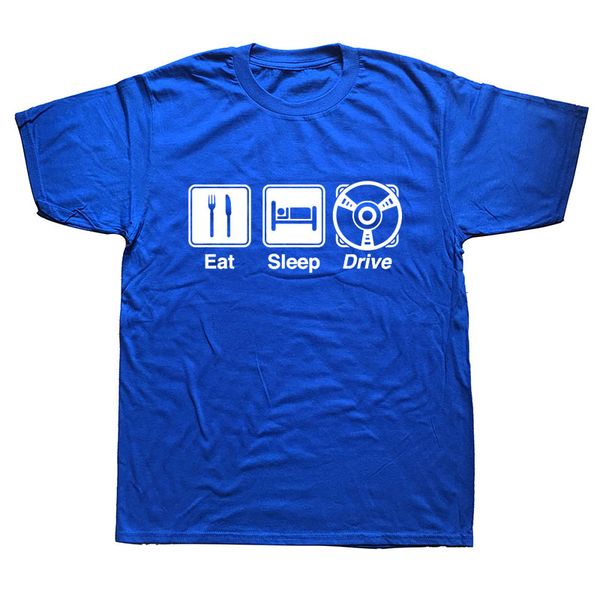 

eat sleep drive race car father's day gift funny t shirt fashion o-neck short sleeve cotton t-shirt men clothing
