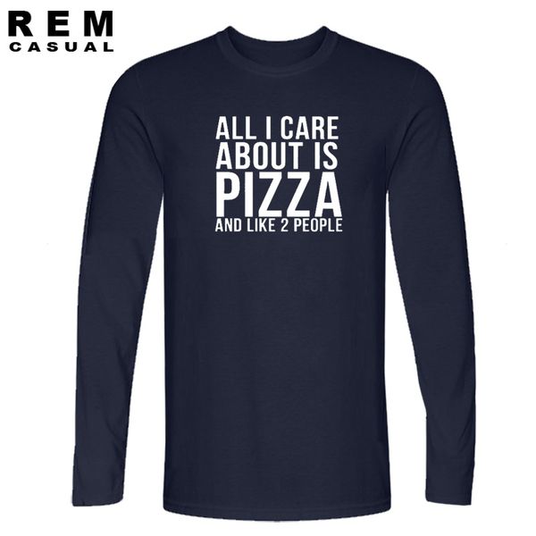 

new brand quality all i care about is pizza t shirts o neck fashion cotton male long sleeve t-shirts