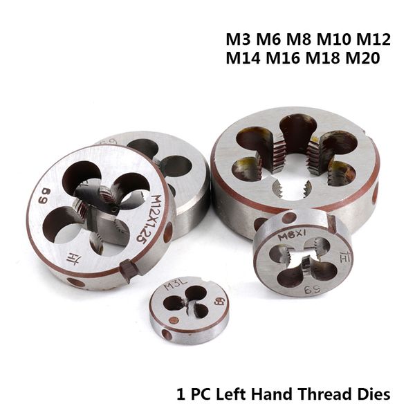

1pc m3 m6 m8 m10 m12 m14 m16 m18 m20 left hand thread dies for metal working threading tools metric screw dies