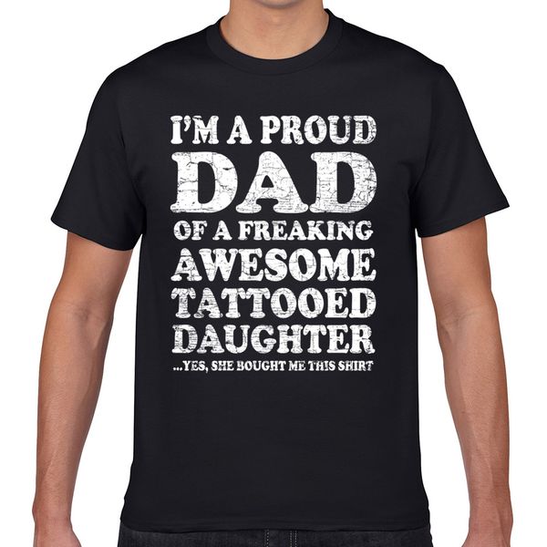 

t shirt men proud dad tattooed daughter vogue vintage geek cotton male tshirt xxxl