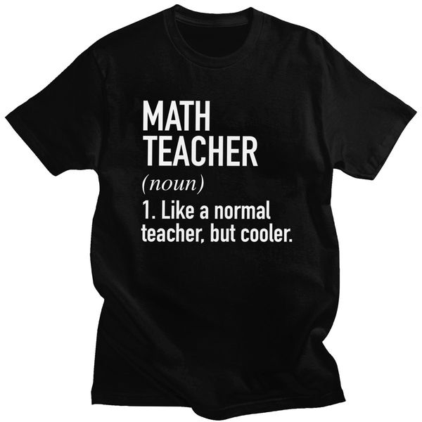 

fashion math teacher defined t shirt men crewneck short-sleeve nerd mathematics lover tee cotton t-shirt mathematician tshirt