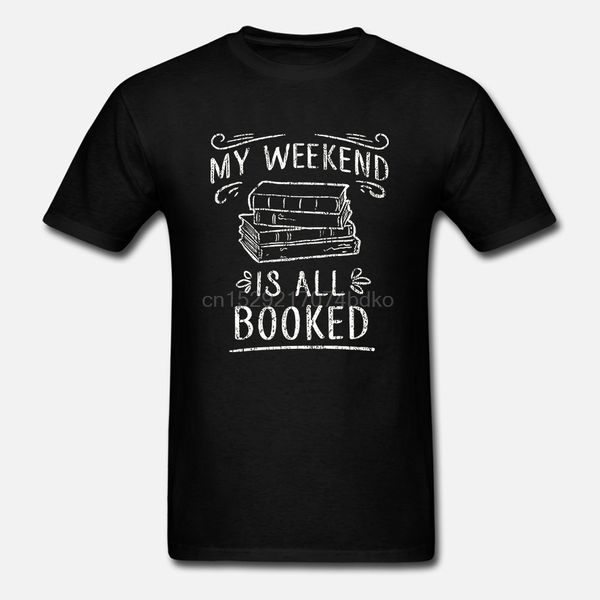 

my weekend is all booked t shirt mens funny book lover tshirt women