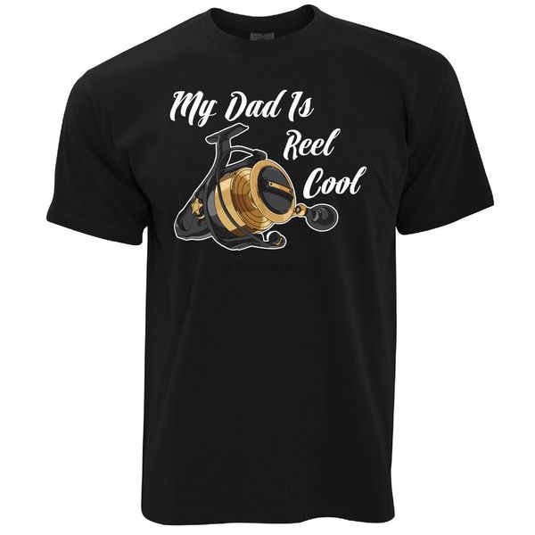

fatherday fishing t shirt my dad is reel cool pun river sea boat ocean cool casual pride t shirt men fashion tshirt