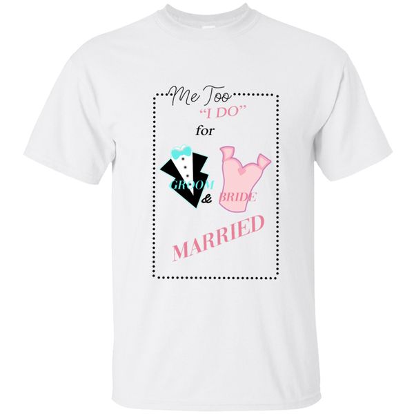 

printing me too i do married groomxbride men's t-shirt t shirt for mens tee shirt basic solid cotton fitness male 2020 hip hop