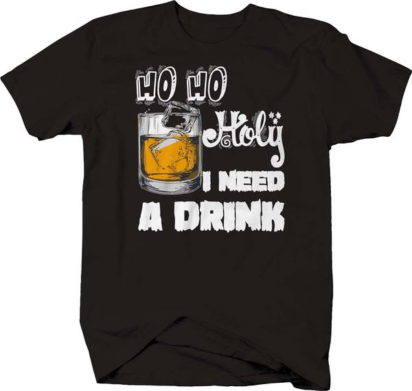 

ho ho holy i need a drink funny christmas drunk t-shirt