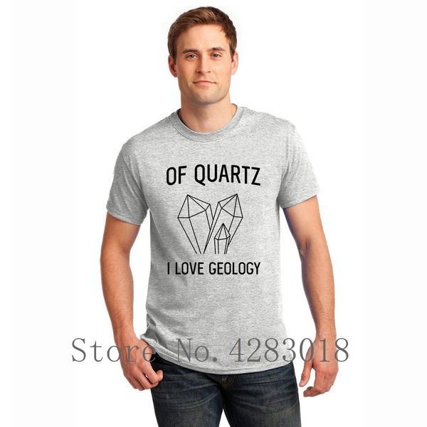 

of quartz i love geology t shirt for men o neck leisure funny tee shirt summer camisas shirt 100% cotton funky hiphop top