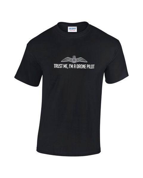 

2019 новое лето высокого качества tee shirt trust me, я drone pilot мужские printed t-shirt прохладный футболки