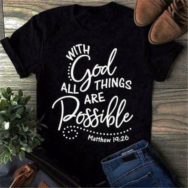 

with god all things are possible men t-shirt cotton s-3xl tee tshirt tee shirt