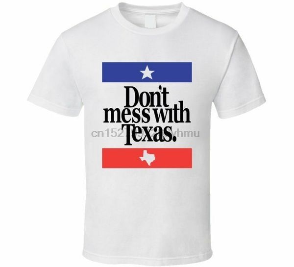 

don't mess with texas t shirt tshirt t-shirt tee