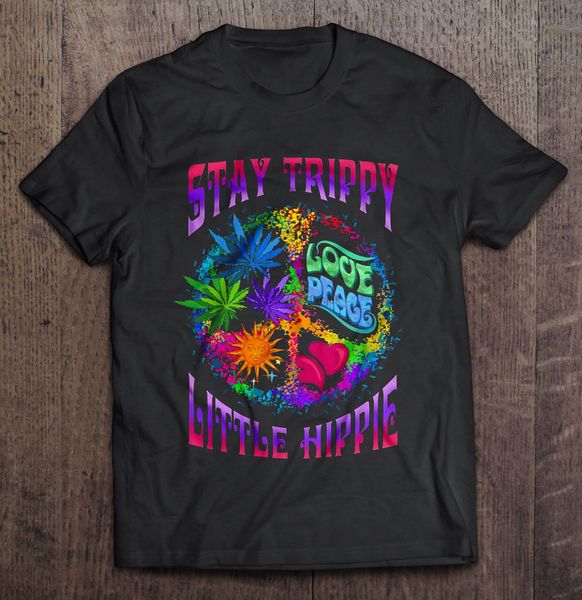 

men t shirt stay trippy little hippie love peace women t-shirt